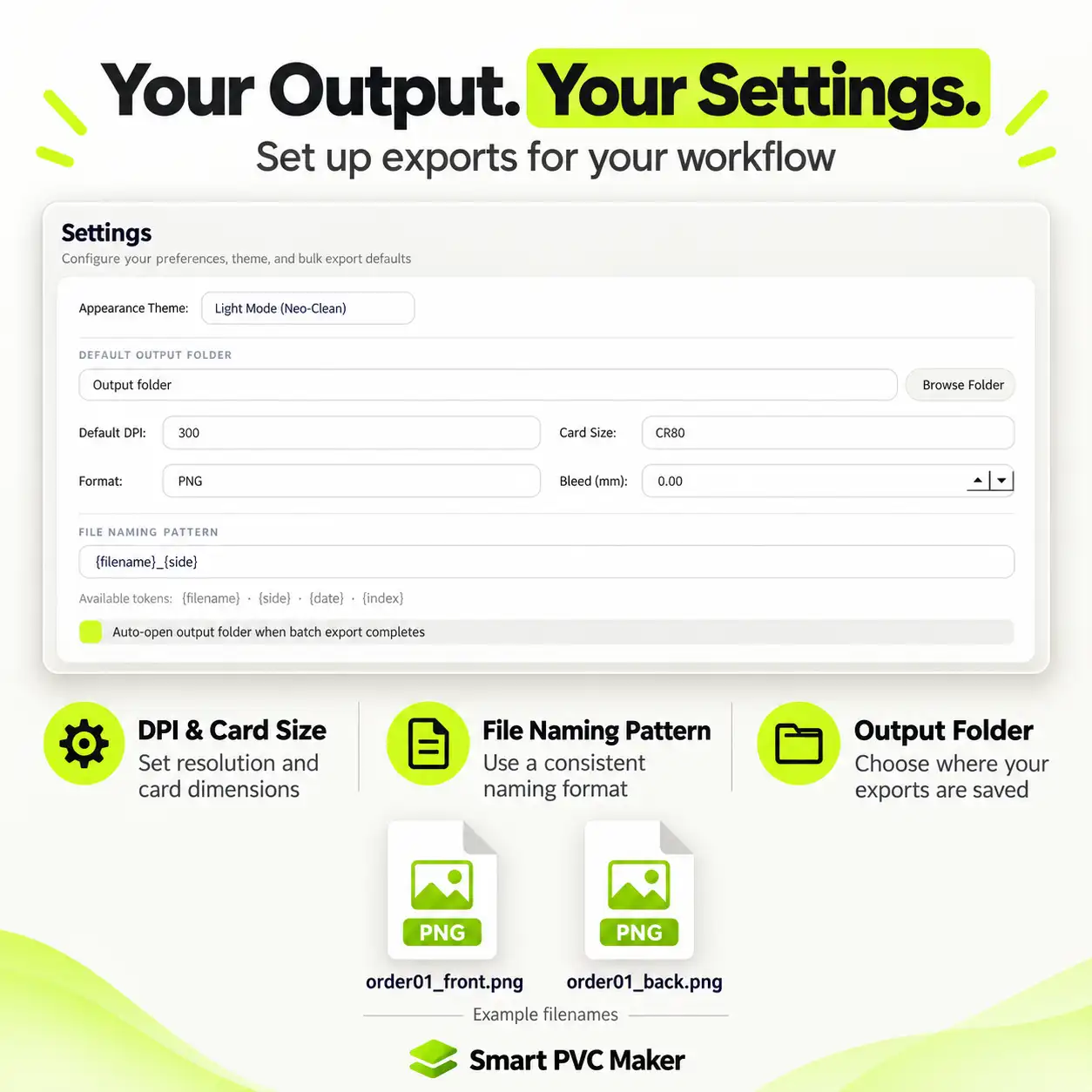 Smart PVC Maker export settings: output folder, DPI, card size, bleed and file naming